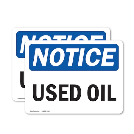 Signmission Used Oil, 10 in W x Rectangle, Vinyl Decal OS-2PACK-NS-D-710-L-16793